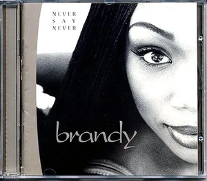 SEALED NEW CD Brandy - Never Say Never - Picture 1 of 2
