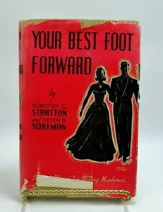 Vtg Dorothy Stratton " Your Best Foot Forward " Book 1940 STRATTON & SCHLEMAN - Imagen 1 de 9