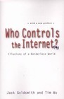 Who Controls the Internet?: Illusions of a - paperback, Goldsmith, 9780195340648