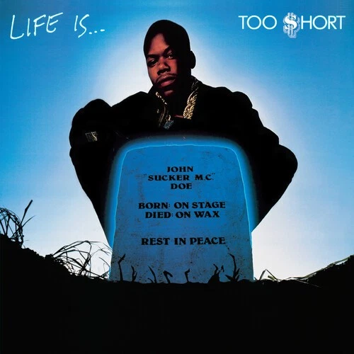 Too $hort - Life Is...Too $hort [New Vinyl LP] Explicit, 150 Gram - Image 1 of 1