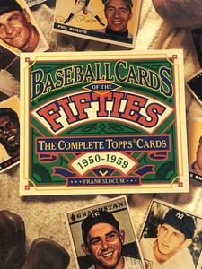 Baseball Cards of the Fifties: The Complete Topps Cards 1950-1959 by Slocum,…
