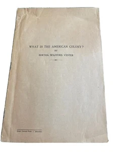 Bertha Vester WHAT IS THE AMERICAN COLONY? Rare Utopian Community Pamphlet 1952 - Picture 1 of 4