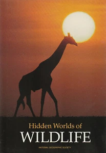 HIDDEN WORLDS OF WILDLIFE BY THE NATIONAL GEOGRAPHIC STAFF, 1990 - Picture 1 of 1