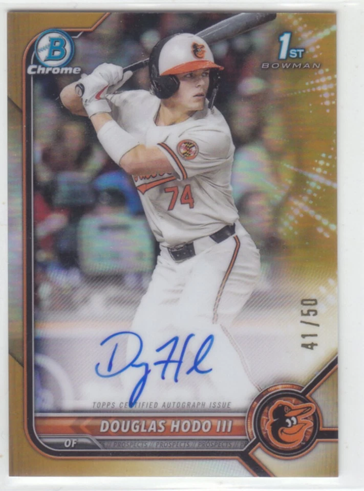 2022 Bowman Chrome DOUGLAS HODO III RC AUTO /50 GOLD REFRACTOR AUTOGRAPH ORIOLES - Image 1 of 1