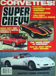 SUPER CHEVY 1981 APR - CORVETTE Spcl, DUNTOV's WARNING - Imagen 1 de 1
