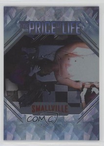 2006-07 Inkworks Smallville Season 5 The Price of Life Time of Death #PL.1 7a1
