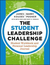 James M. Kouzes Barry Z. Posner Gary M. Morga The Student Leadershi (Paperback)