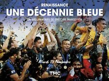 Renaissance Une Décennie en Bleue Documentaire Equipe de France