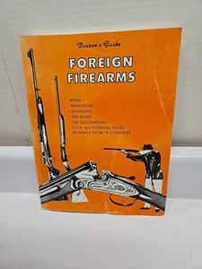 Buxton’s Guide Foreign Firearms Rifles Handguns Shotguns 1995 Edition Book - Foto 1 di 4