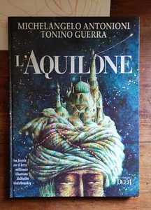 Michelangelo Antonioni Tonino Guerra L'AQUILONE Editoriale Delfi 1996 - Picture 1 of 1
