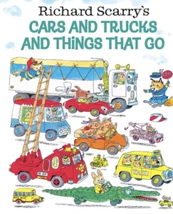 Richard Scarry's Cars and Trucks and Things That Go - Hardcover - GOOD - Imagen 1 de 1