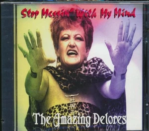 CD The Amazing Delores - Stop Messin' With My Mind - Picture 1 of 2