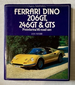 Ferrari Dino 206GT, 246GT & GTS. Pininfarina V6 Road Cars by Ian Webb. Osprey UK - Picture 1 of 19