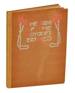 Elbert HUBBARD / THE BOOK OF THE ROYCROFTERS 1st Edition 1907 #195047 - Picture 1 of 1