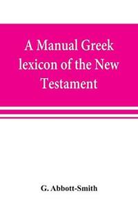 Podręcznik grecki leksykon Nowego Testamentu, Abbott-Smith 9789353869243 Nowy-,
