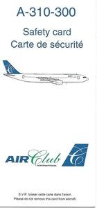 Safety Card - Air Club International - A310 300 - 1994 (Canada) (S4801) - Picture 1 of 1