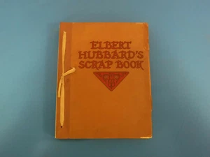 Elbert Hubbard's Scrap Book, 1923 - Bild 1 von 3