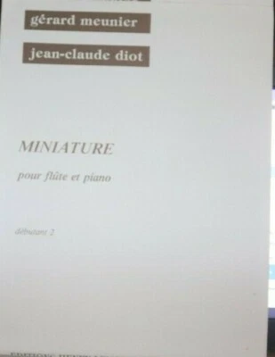 Flute & Piano: Miniature by Jean-Claude Diot & Gerard Meunier  pub price $12.95 - Image 1 of 3