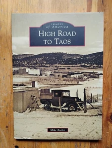 Images of America High Road to Taos by Mike Butler (2016, Trade Paperback) - Imagen 1 de 4