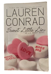 LAUREN CONRAD | SWEET LITTLE LIES | AN L.A CANDY NOVEL | LIBRO DE BOLSILLO - Imagen 1 de 2