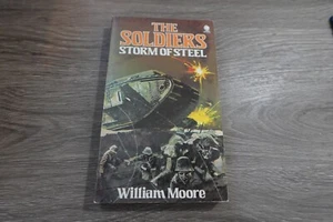 THE SOLDIERS #3 STORM OF STEEL BY WILLIAM MOORE SPHERE UK PBO WW1 FICTION PB - Picture 1 of 3