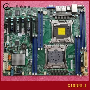 FOR Supermicro X10DRL-I E5-2600 DDR4*4 LGA 2011 Intel 128GB Motherboard Test OK - Picture 1 of 5