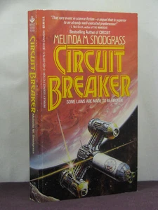 1st, signed by 2, Circuit Trilogy 2: Circuit Breaker by Melinda Snodgrass (1987) - Picture 1 of 3