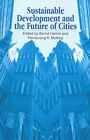 Sustainable Development and the Future of Cit... by Muttagi, Pandurang Paperback