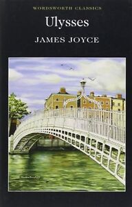 Ulysses (Classics) (Wordsworth Classics) By James Joyce