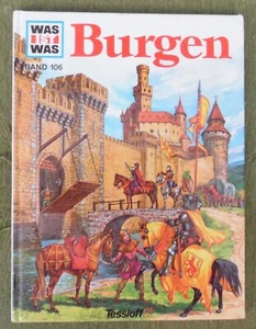 Was ist Was Band 106 , Burgen , H-P von Peschke , Tessloff Verlag , HC , 1998 - Imagen 1 de 12
