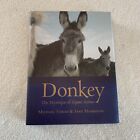 Donkey : The Mystique Of Equus Asinus Michael Tobias Signed 1St/1St 2006 Hcdj Vg