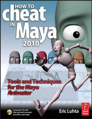How to Cheat Maya 2010 Tools Techniques for Maya Animator Eric Lu… 9780240811888 - Image 1 of 1