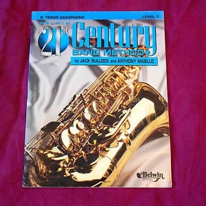 Bb Tenor Saxophone, Belwin 21st Century Band Method, Level 1 - Picture 1 of 1