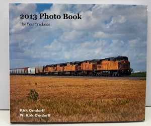 Libro de fotos 2013 - The Year Trackside Book de Orndorff. ¡Muy buen estado! - Imagen 1 de 6