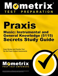 Praxis Music: Instrumental and General Knowledge (5115) Secrets Study Guide - Picture 1 of 1