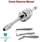 Dental Crown Remover Manual + 3 Tips Bridge Removal Restoration Instruments NEW