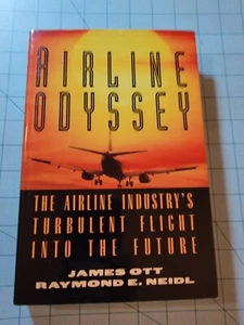 Airline Odyssey 1995 Hardcover Book By James Ott - Pre-Owned With Free Shipping - Picture 1 of 12
