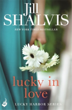 Jill Shalvis Lucky In Love (Paperback) Lucky Harbor (UK IMPORT)