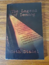 (Signed) The Legend of Demnog, Stadel, Seth, Acceptable Book, autographed 