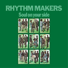 Rhythm Makers Soul On Your Side (Vinyl) 12