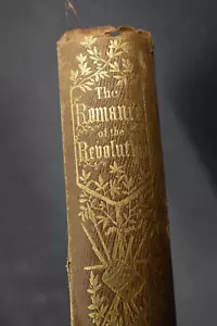 1858 The Romance of the Revolution - Picture 1 of 16