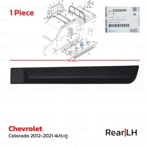 Fits Chevrolet Colorado 4 Dr 2012 - 21 Rear Lh Moulding Body Door Cladding - Picture 1 of 9