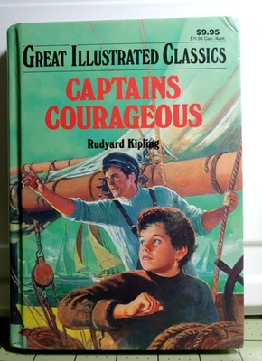 Great Illustrated Classics Series; Captains Courageous by Rudyard Kipling... - Image 1 of 4