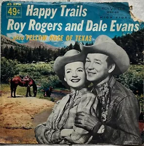 Roy Rogers & Dale Evans - Happy Trails / Yellow Rose Of Texas - 1957 - RARE - Imagen 1 de 4