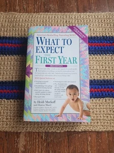 What to Expect the First Year 3rd Edition by Heidi Murkoff and Sharon Mazel - Picture 1 of 2