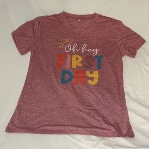 NUEVA Camisa Oh Hey Primer Día para Niños y Maestros Camisa L - Imagen 1 de 3