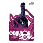 Oblivion Song by Kirkman and De Felici, Book 2 - Hardback NEW Kirkman, Robert 20