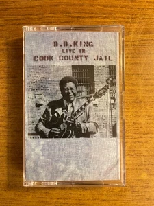 B.B. KING LIVE AT THE COOK COUNTY JAIL CASSETTE TAPE TESTED LATE NITE BARGAIN! - Imagen 1 de 2