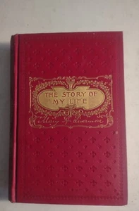 The Story of My Life: The Sunshine & Shadow by Mary A Livermore 1898. Hardcover. - Picture 1 of 13