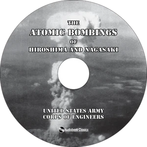 The Atomic Bombings of Hiroshima & Nagasaki - MP3 CD Audiobook in paper sleeve - Imagen 1 de 7